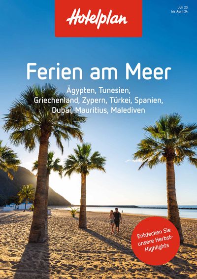 Hotelplan Katalog in Wetzikon | Ferien am Meer | 21.11.2023 - 30.4.2024