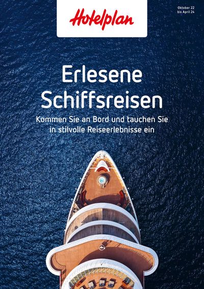 Hotelplan Katalog in Zürich | Erlesene Schiffsreisen | 21.11.2023 - 30.4.2024