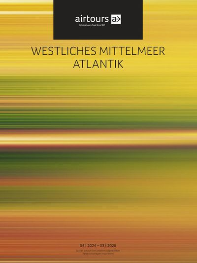 Angebote von Reisen & Freizeit in Altstätten | Airtours WESTLICHES MITTELMEER ATLANTIK in TUI | 21.11.2023 - 31.3.2025