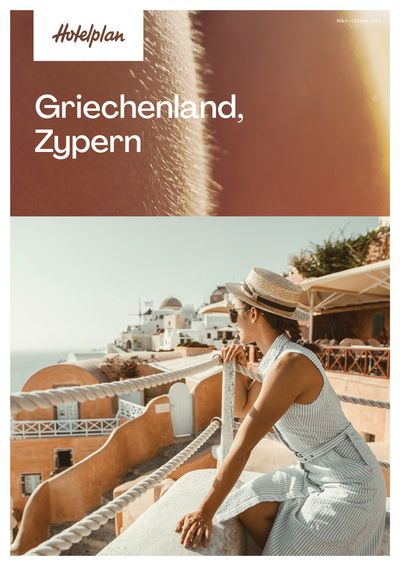 Hotelplan Katalog in Zürich | Griechenland und Zypern | 1.3.2024 - 31.10.2024