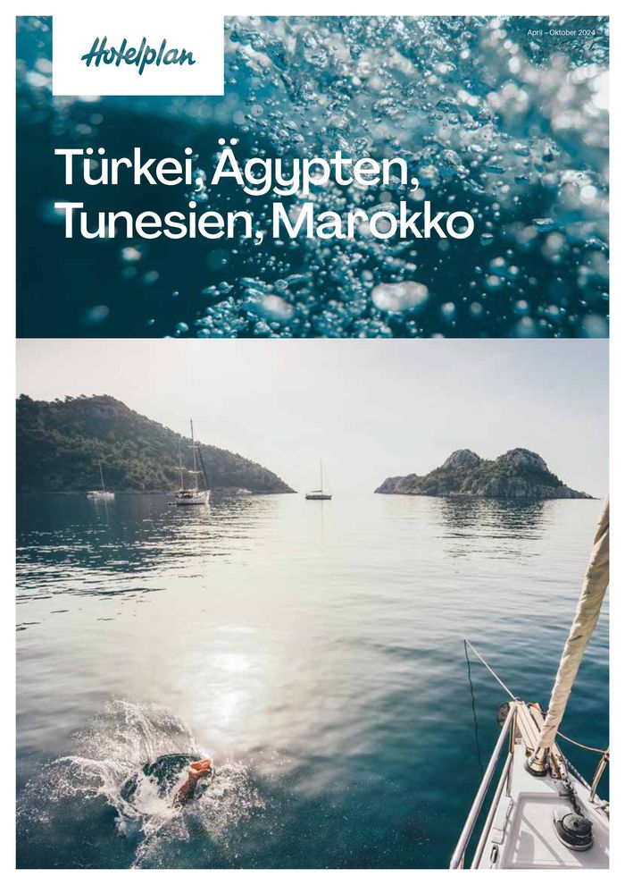 Hotelplan Katalog in Zürich | Türkei, Ägypten, Tunesien und Marokko | 1.4.2024 - 31.10.2024