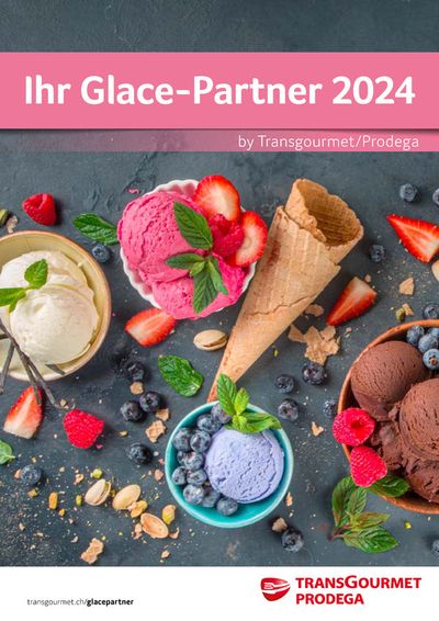 Prodega Katalog in Villars-sur-Glâne | Ihr Glace-Partner 2024 | 4.3.2024 - 31.12.2024