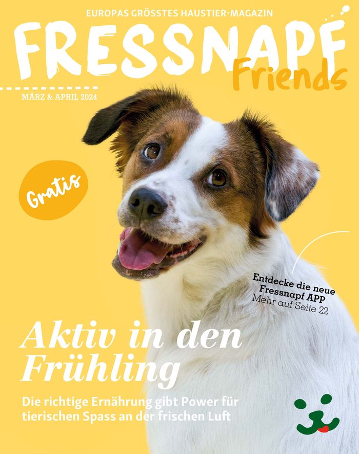 Fressnapf Katalog in Oberwil | Aktiv in den Frühling | 4.3.2024 - 30.4.2024