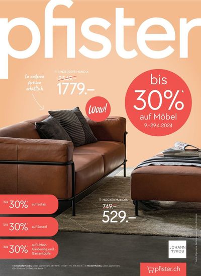 Angebote von Haus & Möbel in Küssnacht | Bis 50% auf Möbel in Pfister | 9.4.2024 - 29.4.2024